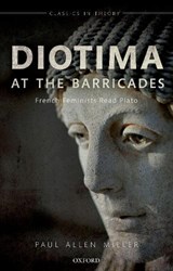 Diotima at the Barricades - Paul Allen (Carolina Distinguished Professor of Classics and Comparative Literature Miller - 9780199640218
