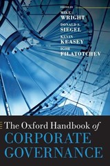 The Oxford Handbook of Corporate Governance - MIKE (PROFESSOR OF ENTREPRENEURSHIP,  Professor of Entrepreneurship, Imperial College Business School and University of Ghent) Wright ; Donald (Dean and Professor, Dean and Professor, School of Business, University at Albany, SUNY) Siegel ; Kevin (Professor of Accounting and Finance, Professor of Ac - 9780199642007