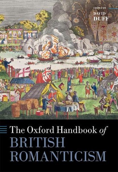 The Oxford Handbook of British Romanticism, David (Professor of Romanticism Duff - Gebonden - 9780199660896