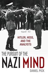 The Pursuit of the Nazi Mind - Daniel (Professor of History Pick - 9780199678518