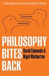 Philosophy Bites Back - David (Oxford University Edmonds ; Nigel (Open University) Warburton - 9780199693009