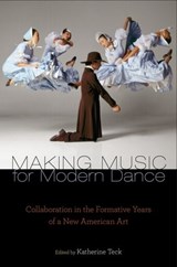 Making Music for Modern Dance - Katherine Teck - 9780199743209