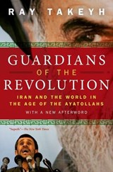 Takeyh, R: Guardians of the Revolution - TAKEYH,  Ray - 9780199754106