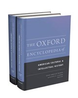 The Oxford Encyclopedia of American Cultural and Intellectual History - Professor Joan Shelley Rubin ; Professor Scott E. Casper ; Paul S. Boyer - 9780199764358