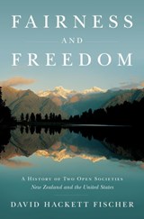Fairness and Freedom - David Hackett Fischer - 9780199832705
