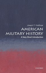 American Military History - Joseph T. (Stephenson Distinguished Professor of History Glatthaar - 9780199859252