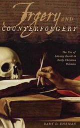 Forgery and Counter-forgery - Bart D. ( Ehrman - 9780199928033