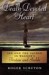Death-Devoted Heart - Roger Scruton - 9780199928088