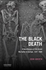The Black Death - John Aberth - 9780199937981