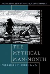 The Mythical Man Month and Other Essays on Software Engineering - F Brooks - 9780201835953