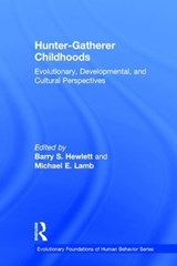 Hunter-gatherer Childhoods - Barry S. Hewlett - 9780202307480
