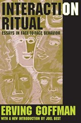 Interaction Ritual - Erving Goffman - 9780202307770