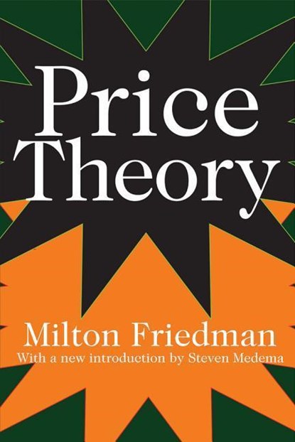 Price Theory, Milton Friedman - Paperback - 9780202309699
