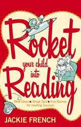 ROCKET YOUR CHILD INTO READING NEW IDEAS - Jackie French - 9780207199264