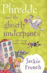 Phredde And The Ghostly Underpants - Jackie French - 9780207200328