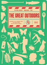 Pedlars' Guide to the Great Outdoors - GLADSTONE,  Charlie - 9780224095433
