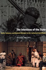 The Intestines of the State - Nicolas Argenti - 9780226026121