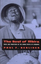 The Soul of Mbira - Paul F. Berliner - 9780226043791
