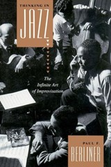 Thinking in Jazz - Paul F. Berliner - 9780226043814