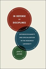 In Defense of Disciplines - Jerry A. Jacobs - 9780226069296