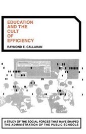 Education and the Cult of Efficiency