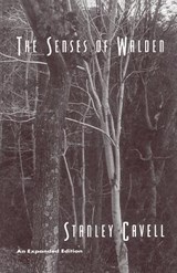 The Senses of Walden - Stanley Cavell - 9780226098135