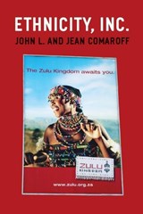 Ethnicity, Inc. - John L. Comaroff ; Jean Comaroff - 9780226114729