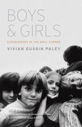 Boys and Girls - Vivian Gussin Paley - 9780226130101