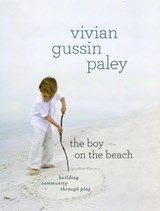 The Boy on the Beach - Vivian Gussin Paley - 9780226150956