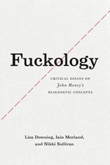 Fuckology - Lisa Downing ; Iain Morland ; Nikki Sullivan - 9780226186757