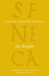 On Benefits - Lucius Annaeus Seneca - 9780226212227