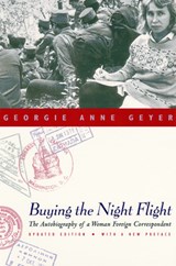 Buying the Night Flight - Georgie Anne Geyer - 9780226289915