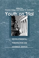 Youth on Trial - Thomas Grisso ; Robert G. Schwartz - 9780226309132