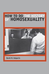 How to Do the History of Homosexuality