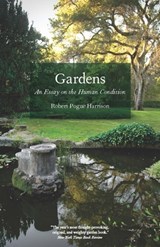 Gardens | Robert Pogue Harrison | 