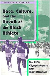 Race, Culture, and the Revolt of the Black Athlete