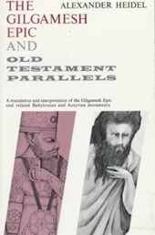 Gilgamesh Epic and Old Testament Parallels