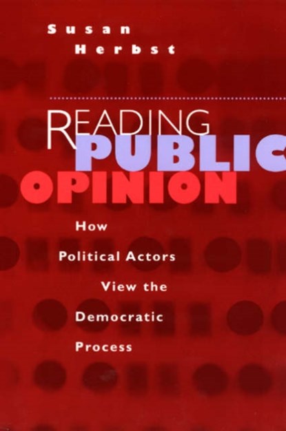 Reading Public Opinion, Susan Herbst - Paperback - 9780226327471