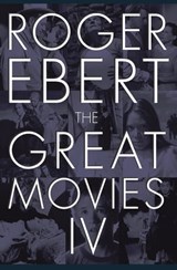 The Great Movies IV - Roger Ebert - 9780226404035