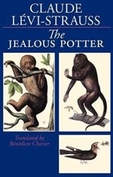The Jealous Potter - Claude Levi-Strauss - 9780226474823