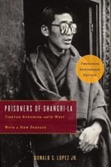 Prisoners of Shangri-La - Donald S. Lopez Jr - 9780226485485