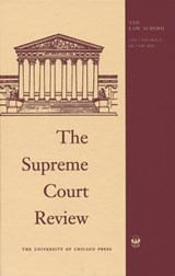 The Supreme Court Review, 2016 - Dennis J. Hutchinson ; David A. Strauss ; Geoffrey R. Stone - 9780226490847