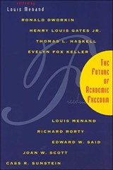 The Future of Academic Freedom - Louis Menand - 9780226520056
