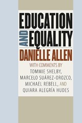 Education and Equality - Danielle Allen - 9780226566344