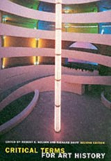 Critical Terms for Art History, Second Edition - Robert S. Nelson ; Richard Shiff - 9780226571683