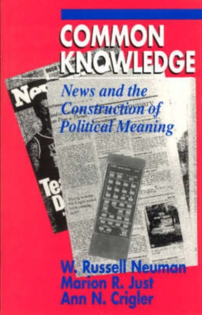 Common Knowledge, W. Russell Neuman - Paperback - 9780226574400