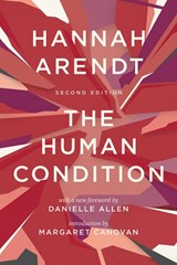 The Human Condition - Hannah Arendt - 9780226586601