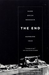 The End - Hans Erich Nossack - 9780226595573
