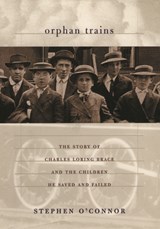 Orphan Trains - Stephen O'Connor - 9780226616674