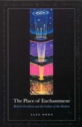 The Place of Enchantment - Alex Owen - 9780226642048